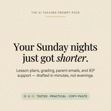 AI Teacher Prompt Pack - promise: your Sunday nights just got shorter