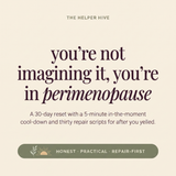 Perimenopause Toolkit - promise: you're not imagining it, you're in perimenopause